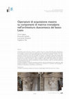 Research paper thumbnail of Operazioni di acquisizione massiva su componenti di matrice transalpina nell'architettura duecentesca del basso Lazio