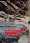 Research paper thumbnail of Starší doba železná v srdci Hané – Hallstatt Period in the heart of Haná. Muzeum a galerie v Prostějově, p. o., 108 s., Prostějov, 2021. ISBN 978-80-86276-46-5.