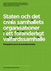 Research paper thumbnail of Staten och det civila samhällets organisationer i ett föränderligt välfärdssamhälle : perspektiv på en överenskommelse: andra tematiska studien, juni 2011