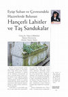 Research paper thumbnail of Eyüp Sultan ve Çevresindeki Hazirelerde Bulunan Hançerli Lahitler ve Taş Sandukalar