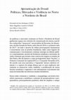 Research paper thumbnail of Políticas, Mercados e Violência no Norte e Nordeste do Brasil