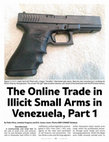 Research paper thumbnail of The Online Trade in Illicit Small Arms in Venezuela, Part 1