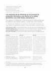 Research paper thumbnail of Las relaciones de las influencias en los procesos de producción informativa y sus efectos en la calidad periodística. Una visión desde Latinoamérica