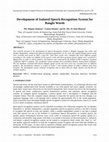 Research paper thumbnail of Development Of Isolated Speech Recognition System For Bangla Words