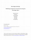 Research paper thumbnail of Knowledge leadership: Mobilizing management research by becoming the knowledge object