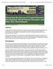 Research paper thumbnail of Measuring the Success of Transit-Oriented Development: Retail Market Dynamics and Other Key Determinants