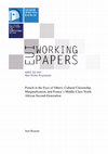 Research paper thumbnail of French in the eyes of others : cultural citizenship, marginalization, and France’s middle-class North African second-generation