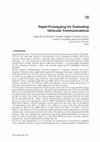 Research paper thumbnail of Rapid Prototyping for Evaluating Vehicular Communications