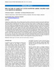 Research paper thumbnail of Risk Factors of Short-Fat Status Nutrition Among Children Aged 12-23 Months in Indonesia