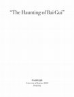 Research paper thumbnail of The Haunting of Bai Gui