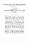 Research paper thumbnail of Computer- aided musical analysis of extended vocal techniques for compositional applications