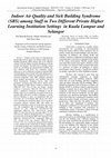 Research paper thumbnail of Indoor Air Quality and Sick Building Syndrome (SBS) among staff in two different private higher learning institution settings in Kuala Lumpur and Selangor