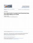 Research paper thumbnail of Farm Follows Function: In Lancaster County Pennsylvania, Saving Farms Means Keeping a Lid on Growth