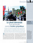 Research paper thumbnail of (2022) Le pivot taiwanais, ou la démocratie comme frontière géopolitique