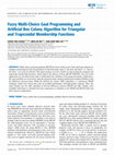 Research paper thumbnail of Fuzzy Multi-Choice Goal Programming and Artificial Bee Colony Algorithm for Triangular and Trapezoidal Membership Functions