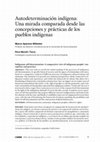 Research paper thumbnail of Autodeterminación indígena: Una mirada comparada desde las concepciones y prácticas de los pueblos indígenas