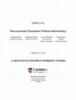 Research paper thumbnail of Macroeconomic Fluctuations Without Indeterminacy