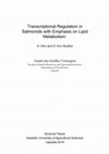 Research paper thumbnail of Transcriptional regulation in salmonids with emphasis on lipid metabolism