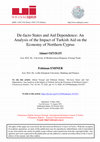 Research paper thumbnail of De-facto States and Aid Dependence: An Analysis of the Impact of Turkish Aid on the Economy of Northern Cyprus