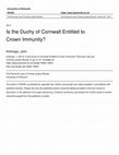 Research paper thumbnail of Is the Duchy of Cornwall Entitled to Crown Immunity