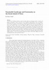 Research paper thumbnail of Sustainable Landscape and Community on the Greek Island of Tinos