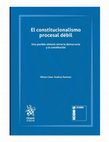 Research paper thumbnail of CONSTITUCIONALISMO PROCESAL DEBIL. UNA POSIBLE SINTESIS ENTRE LA CONSTITUCION Y LA DEMOCRACIA