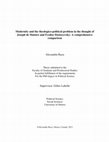 Research paper thumbnail of Modernity and the Theologico-Political Problem in the Thought of Joseph de Maistre and Fyodor Dostoyevsky: A Comprehensive Comparison