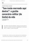 Research paper thumbnail of “Tem irmão morrendo aqui dentro!”: a gestão carcerária-militar (do limite) da vida