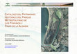 Research paper thumbnail of CATÁLOGO DEL PATRIMONIO HISTÓRICO DEL PARQUE METROPOLITANO DE LOS TORUÑOS Y PINAR DE LA ALGAIDA