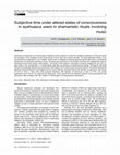 Research paper thumbnail of Subjective time under altered states of consciousness in ayahuasca users in shamanistic rituals involving music