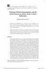 Research paper thumbnail of Thinking Political Emancipation and the Social Sciences in Africa: Some Critical Reflections