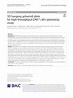 Research paper thumbnail of 3D hanging spheroid plate for high-throughput CAR T cell cytotoxicity assay