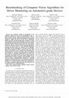 Research paper thumbnail of Benchmarking of Computer Vision Algorithms for Driver Monitoring on Automotive-grade Devices