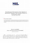 Research paper thumbnail of Socio-Economic Determinants of the Adoption of Agricultural Contracts: Case of Cashew Farmers in North-Eastern Benin [Déterminants socio-économiques de l’adoption des contrats agricoles : Cas des producteurs d’anacarde au Nord-Est du Benin]