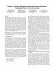 Research paper thumbnail of Towards a Cognitive Based Framework for Evaluating Information Visualisation Tools as tools for Learning