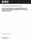 Research paper thumbnail of Concentrations of Elements in Hellbender Blood and Fish Fillets from the Missouri Department of Conservation Monitoring Programs