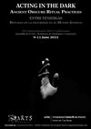 Research paper thumbnail of CfP (Deadline February 28th): Acting in the dark. Ancient obscure ritual practices. XIX International ARYS Conference (Jarandilla de la Vera, 9-11 June 2022)