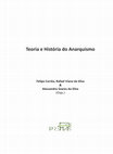 Research paper thumbnail of "(Re)Construindo o Anarquismo Teórica e Historicamente" (Prefácio em Felipe Corrêa, Rafael V. da Silva e Alessandro S. da Silva (orgs.), "Teoria e História do Anarquismo", Prismas, 2015)