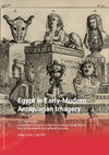 Research paper thumbnail of Call for Papers: Egypt in Early-Modern Antiquarian Imagery (Antiquitatum Thesaurus: Antiquities in European Visual sources from the seventeenth and Eighteenth Centuries).