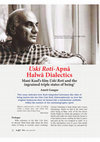 Research paper thumbnail of USKI ROTI-APNĀ HALWĀ DIALECTICS Mani Kaul’s film Uski Roti and the ingrained triple states of being’