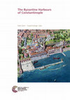 Research paper thumbnail of Falko Daim · Ewald Kislinger (eds), The Byzantine Harbours of Constantinople OPEN ACCESS ONLINE