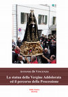 Research paper thumbnail of La statua della Vergine Addolorata ed il percorso della Processione