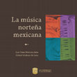 Research paper thumbnail of La música norteña mexicana