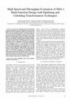 Research paper thumbnail of High Speed and Throughput Evaluation of SHA-1 Hash Function Design with Pipelining and Unfolding Transformation Techniques