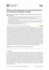 Research paper thumbnail of Reaction of the Organisms of Young Football Players to City Smog in the Sports Training