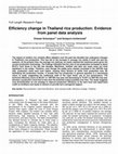 Research paper thumbnail of Efficiency change in Thailand rice production: Evidence from panel data analysis