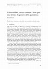 Research paper thumbnail of Vulnerabilità, cura e comune. Note per una lettura di genere della pandemia