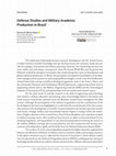 Research paper thumbnail of Defense Studies and Military Academic Production in Brazil