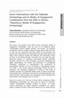 Research paper thumbnail of Seven Interventions with the Flatlands: Archaeology and its Modes of Engagement Contributions from the WAC-6 Session,Experience, Modes of Engagement,  …