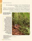 Research paper thumbnail of El monitoreo ecológico como herramienta de manejo para la conservación: bases conceptuales y estructura del Programa de Monitoreo Ecológico Terrestre en Áreas Protegidas y Corredores Biológicos de Costa Rica